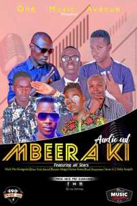 Mbeera ki - One Music Avenue ft Allstars