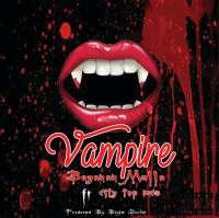 Vampire - Bayanan Mulla Ft City Top Mcs