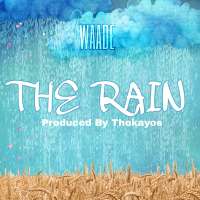 The Rain - Waade