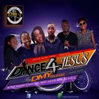 Dance For Jesus - Dmy Soldiers