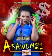 Akawumbi - Sharon Kaka