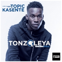 Tonzoleya - Topic Kasente