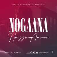 Nogaana - Hazzo Aaron
