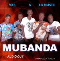 Mubanda - VX3 & LB MUSIC