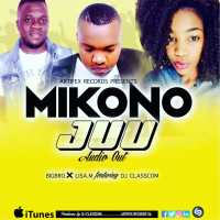 Mikono Juu - Dj Classcom ft BigBro & Lisa. M