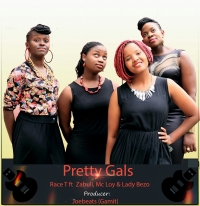 Pretty Gals - RaceT ft Zabuli, M.C Loy & Lady Bezo
