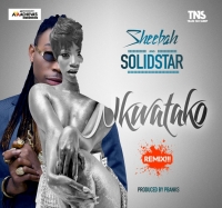 Nkwatako (remix) - Sheebah ft. SolidStar