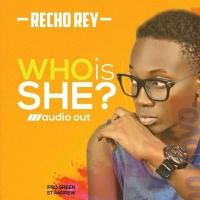 Who is a She - Recho Rey