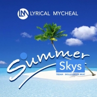 Summer Skys - Lyrical Mycheal