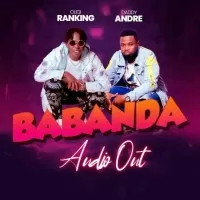 Babanda - Oliqi Ranking ft Daddy Andrew