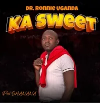 Ka Sweet - Dr. Ronnie UG