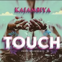 Touch - Kajambiya