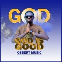 God is Good - Osbert music
