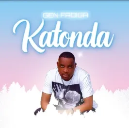 Katonda - Gen Fadiga