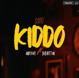 Kukiddo - Andy Ft Bob Hutton