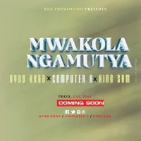 Mwakolangamutya - Ayub Khan Ft Computer K Ft King Sam