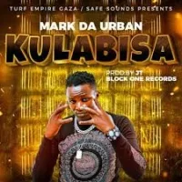 Kulabisa - Mark Da Urban