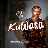 Kuwasa - Tough Sojja