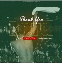 Thank You Lord - Vyroota