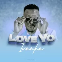 Love Yo (Refix) - Ivanka
