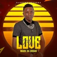 My Love - Mark Da Urban