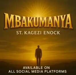 Mbakumanya - St Kagezi Enock