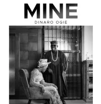 Mine - Dinaro Ogie