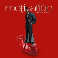 Motivation - Bebe Cool