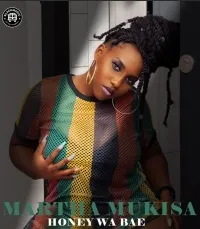 Honey wa Bae - Martha Mukisa