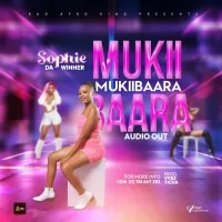 Mukiibaara - Sophie Da Winner