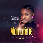 Mumutima - Grace Remie