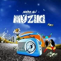 Muziki - Naira Ali
