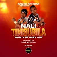 Nali tikisuubila - Yona K & Easy Guy