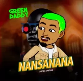 Nansanana - Green Daddy