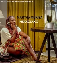 Ndoozako - Martha Mukisa