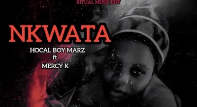 Nkwata - Hocal Boy Marz