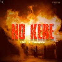No Kere - L3vo Ft Timcence