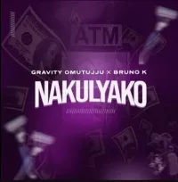 Nakulyako - Bruno K, Gravity Omutujju