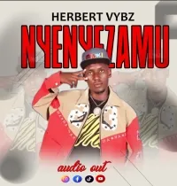 Nyenyezamu - Herbert Vybz