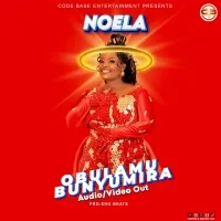 Obulamu Bunyumira - Noela Music UG