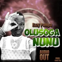 Olusoga Nunu - Eazy Pampa