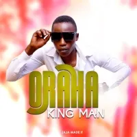 Oraha - King Man Ug