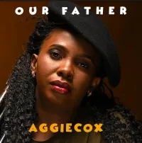 Our Father by Aggie Cox