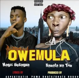 Owemula - Magic Busagwa, Namata Wa Tom