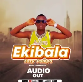 Ekibaala - Eazy Pampa