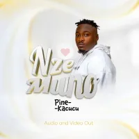 Nze Muno - Pine Kacucu