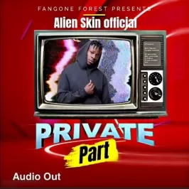 Private Part - Alien skin