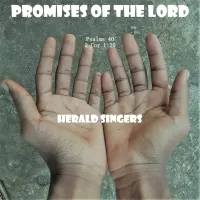 Promises of the Lord - Herald Singers