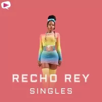 Recho Rey - Singles by Recho Rey