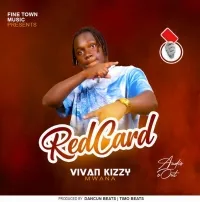 Red Card - Vivan Kizzy